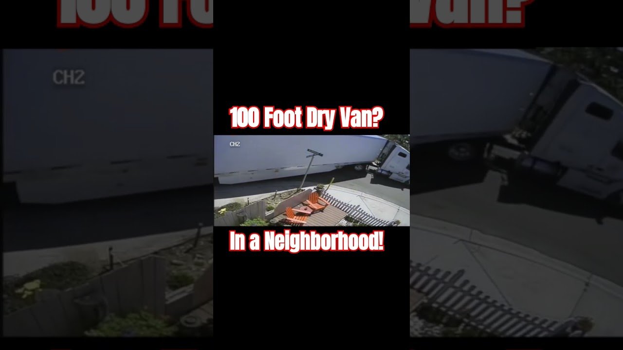100 Foot Long Dry Van in a Neighborhood? Who even does that? I want one now!