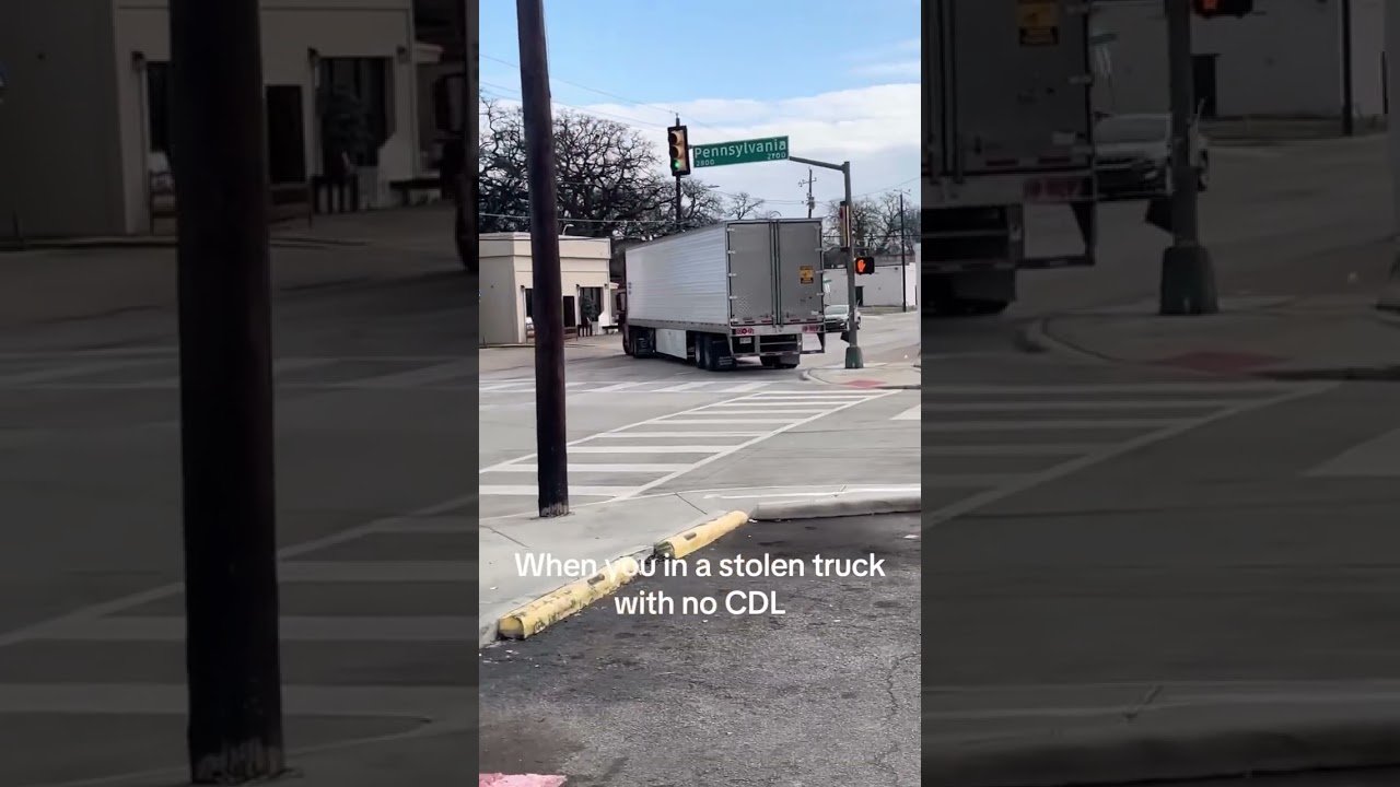 Stolen Big Rig + NO CDL = Great for YouTube! This Truck THIEF Is BRAVE! Drive it like you stole it!