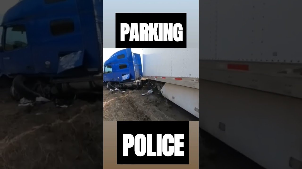PARKING POLICE STRIKES AGAIN! Truckers can’t park ANYWHERE these days. They don’t like truckers.