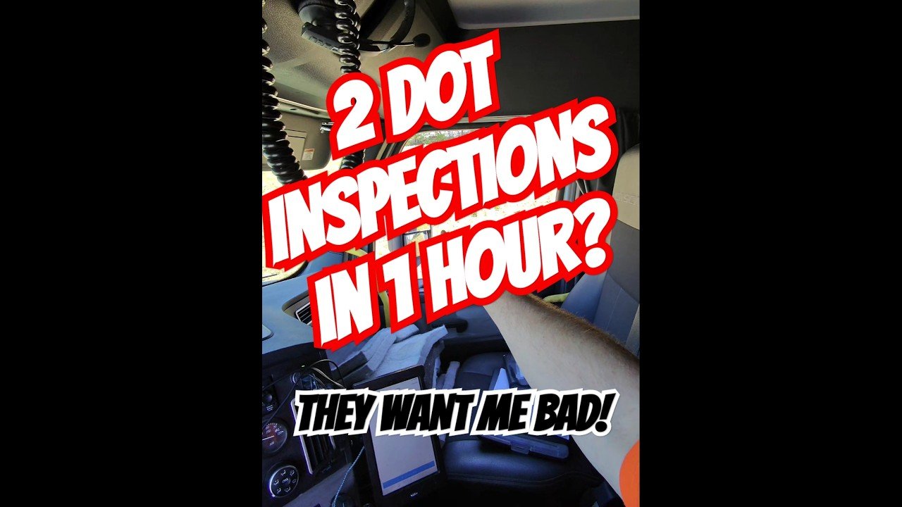 2 RANDOM ROADSIDE DOT INSPECTIONS IN 1 HOUR? They are out for us drivers!