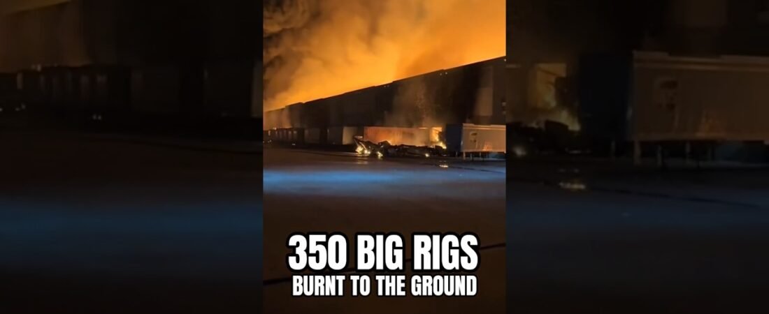 350 BIG RIGS BURNT TO THE GROUND. TRAILERS GONE TOO