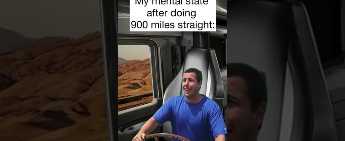 900 MILES A DAY IN A BIG RIG? Let’s do it driver!