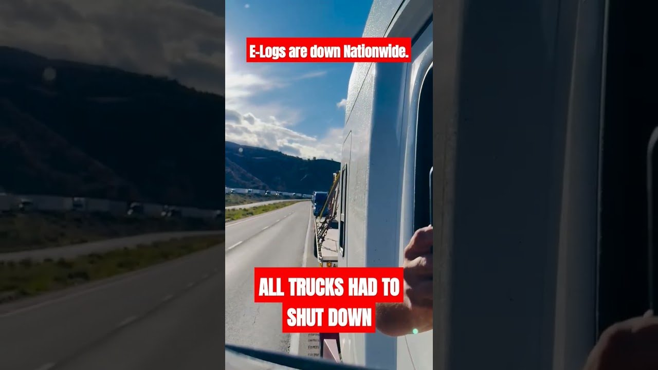 ALL TRUCKS HAD TO SHUT DOWN. Nationwide E-Log outage put all bug Rigs out of service. This is SCARY!