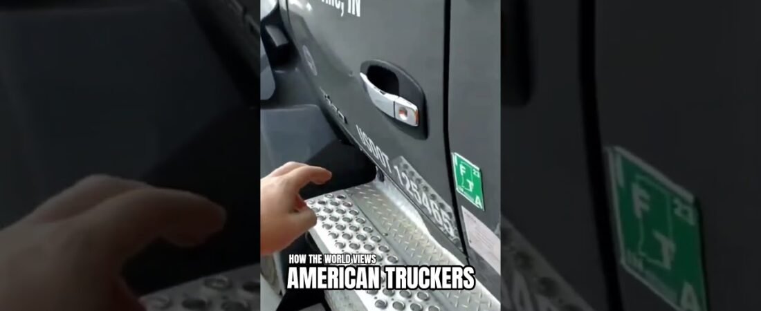 AMERICAN TRUCKERS have a BAD REPUTATION! This is why!