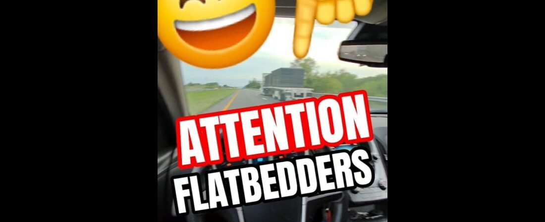 ATTENTION FLATBEDDERS! This video is about you. #IYKYK