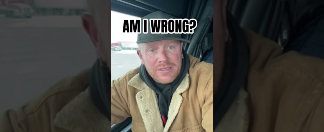 Am I WRONG about this? How do Truckers stay warm out here in the winter?