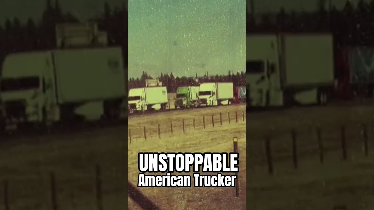 American Truckers are UNSTOPPABLE!