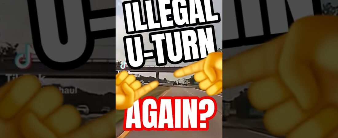 Another Illegal doing an illegal U-Turn in a semi truck on the highway