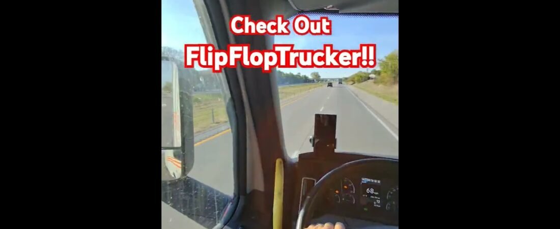 Another TOP RATED Trucking YouTube Channel @Flipfloptrucker! You have to check this one out.