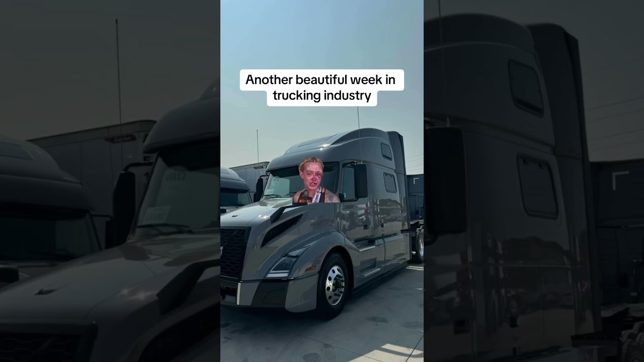 Another beautiful week in trucking. This is you, and you know it too.