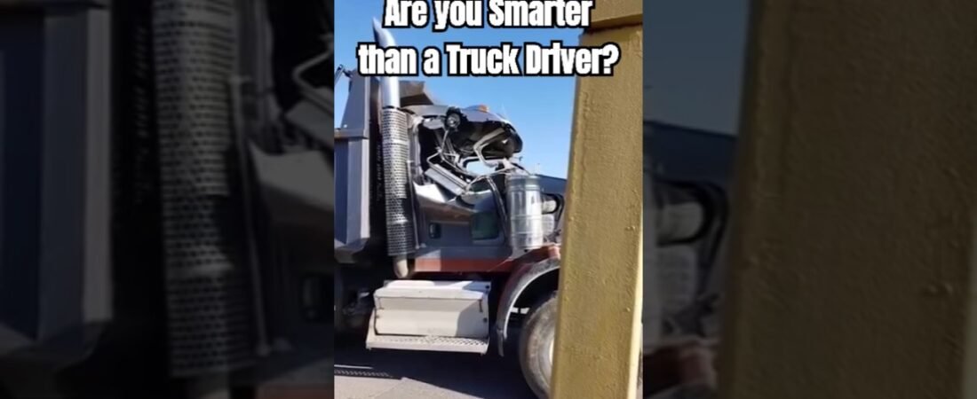 Are YOU Smarter than a Truck Driver?