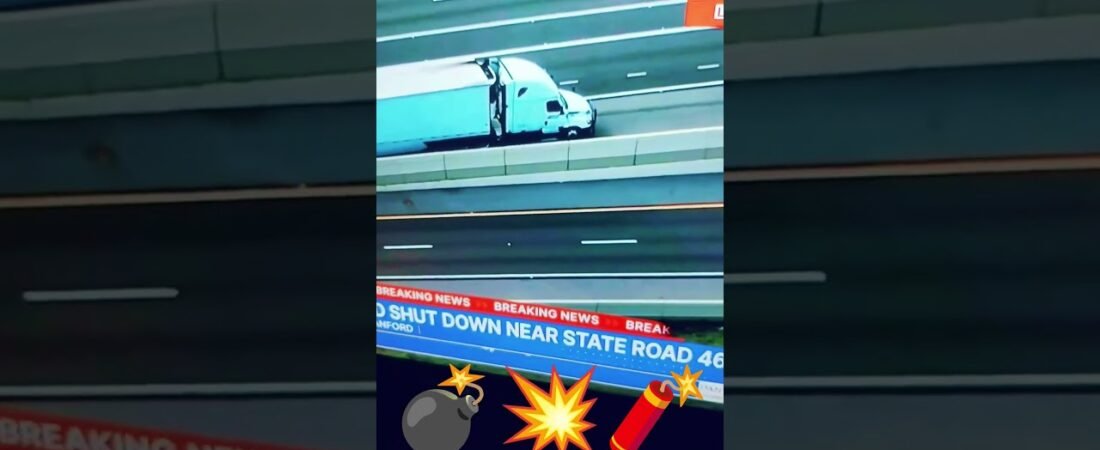 BOMBS IN SEMI TRAILER SHUTS DOWN ENTIRE CITY IN FLORIDA.