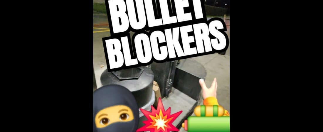 BULLET BLOCKERS EXPLAINED. Are we safe here?