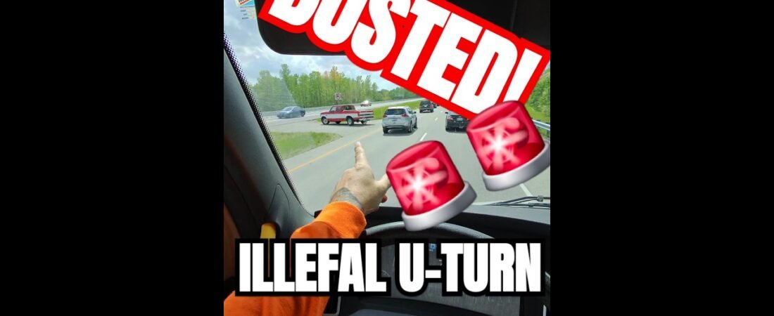 BUSTED! ILLEGAL U-TURNS ARE ILLEGAL!  Driver will never learn.