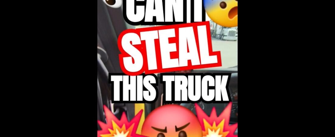 CAN I STEAL THIS TRUCK? They seem to think I can.