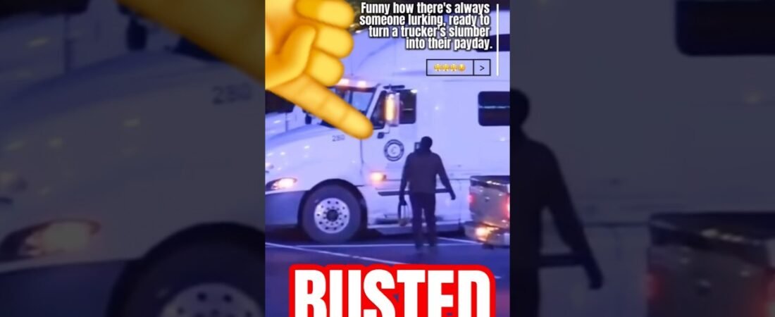CAUGHT RED HANDED! MAN BUSTED ON CAMERA FOR EXTORTION ON A SLEEPING TRUCK DRIVER.
