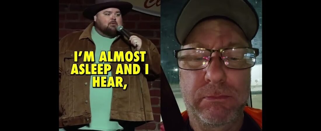 COMEDIANS DON’T LIKE TRUCKERS!