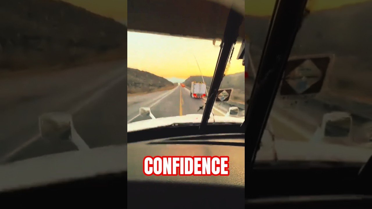 Confidence is EVERYTHING out here on the open road. Never get caught being weak, Driver!