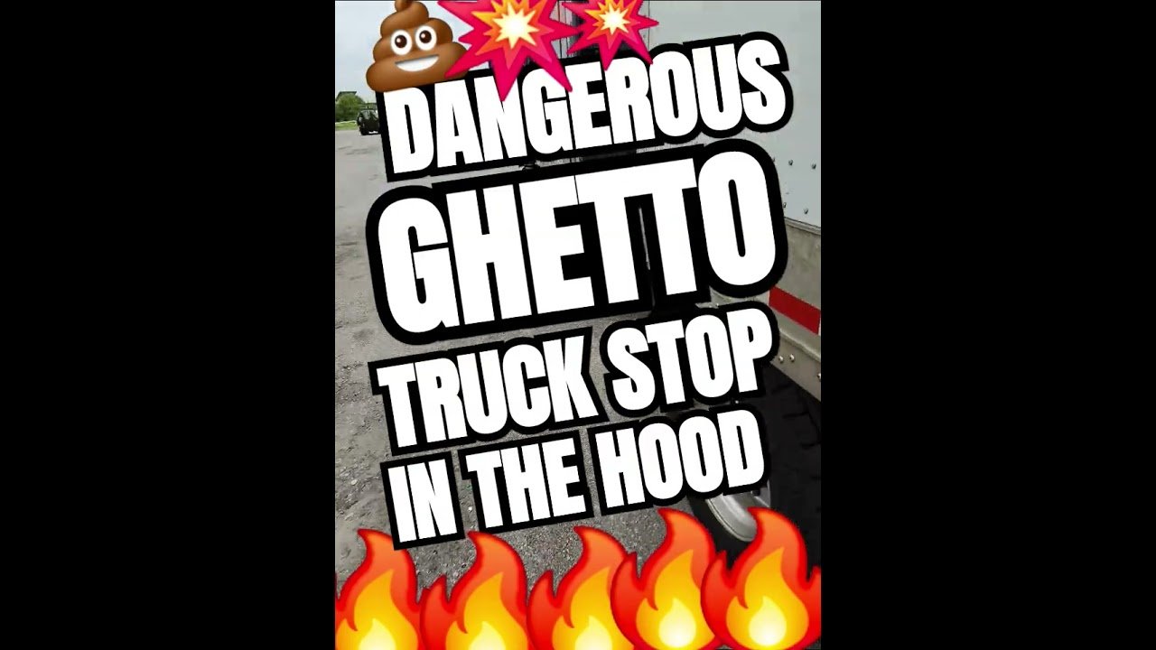DANGEROUS GHETTO TRUCK STOP WALKTHROUGH. Have you been to this TA?
