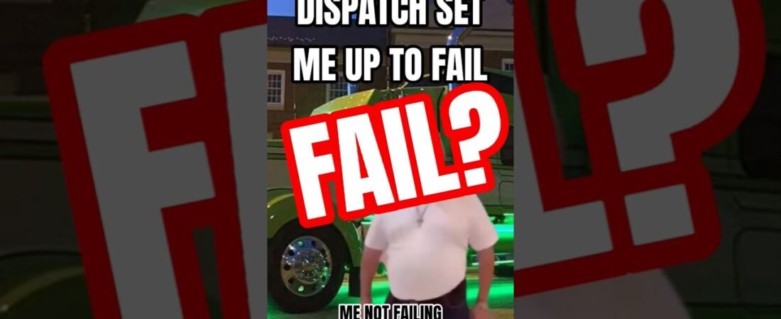 DISPATCH WILL SET YOU UP TO FAIL. This is me not failing! Truckers get it done!