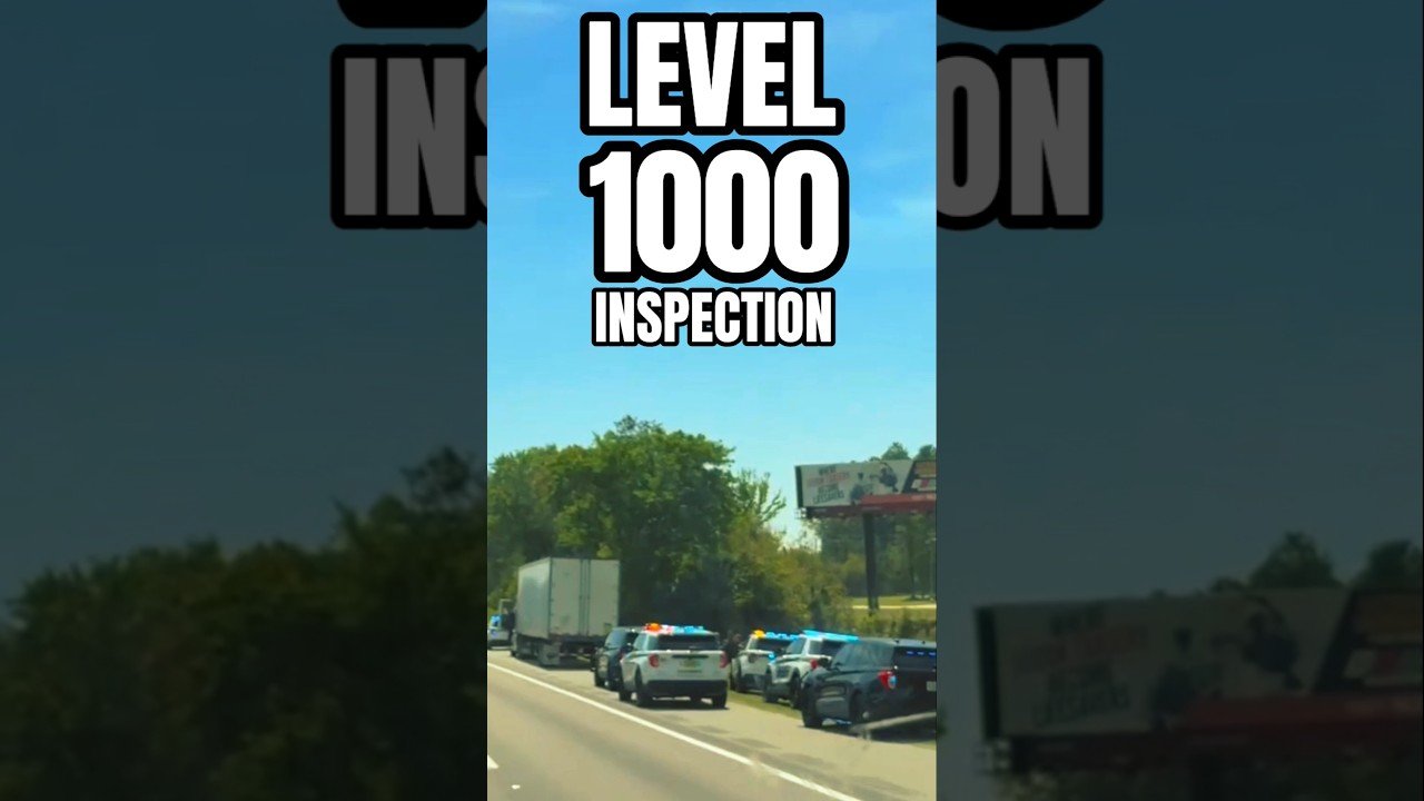 DOT LEVEL 1000 INSPECTION ROADSIDE ON THE HIGHWAY.