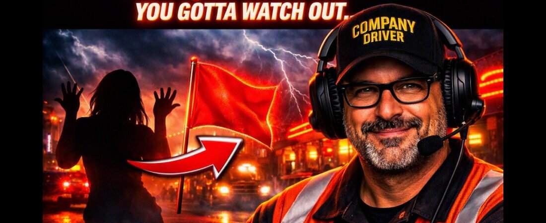 Dating as a Trucker… You Gotta Watch Out.