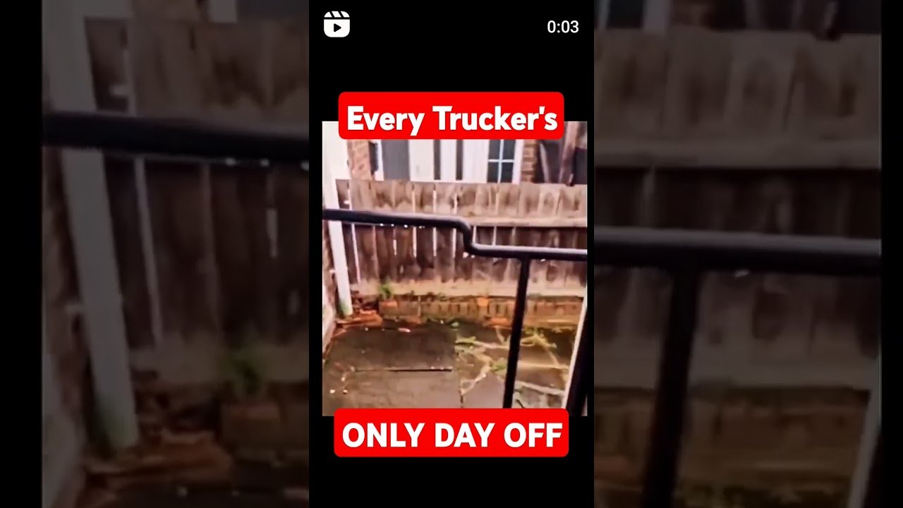 EVERY TRUCKERS ONLY DAY OFF GOES LIKE THIS. Prove Me Wrong!  This is the truth.
