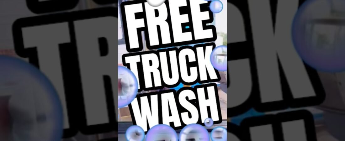 FREE TRUCK WASH FOR EVERYONE. BRING YOUR OWN SOAP!