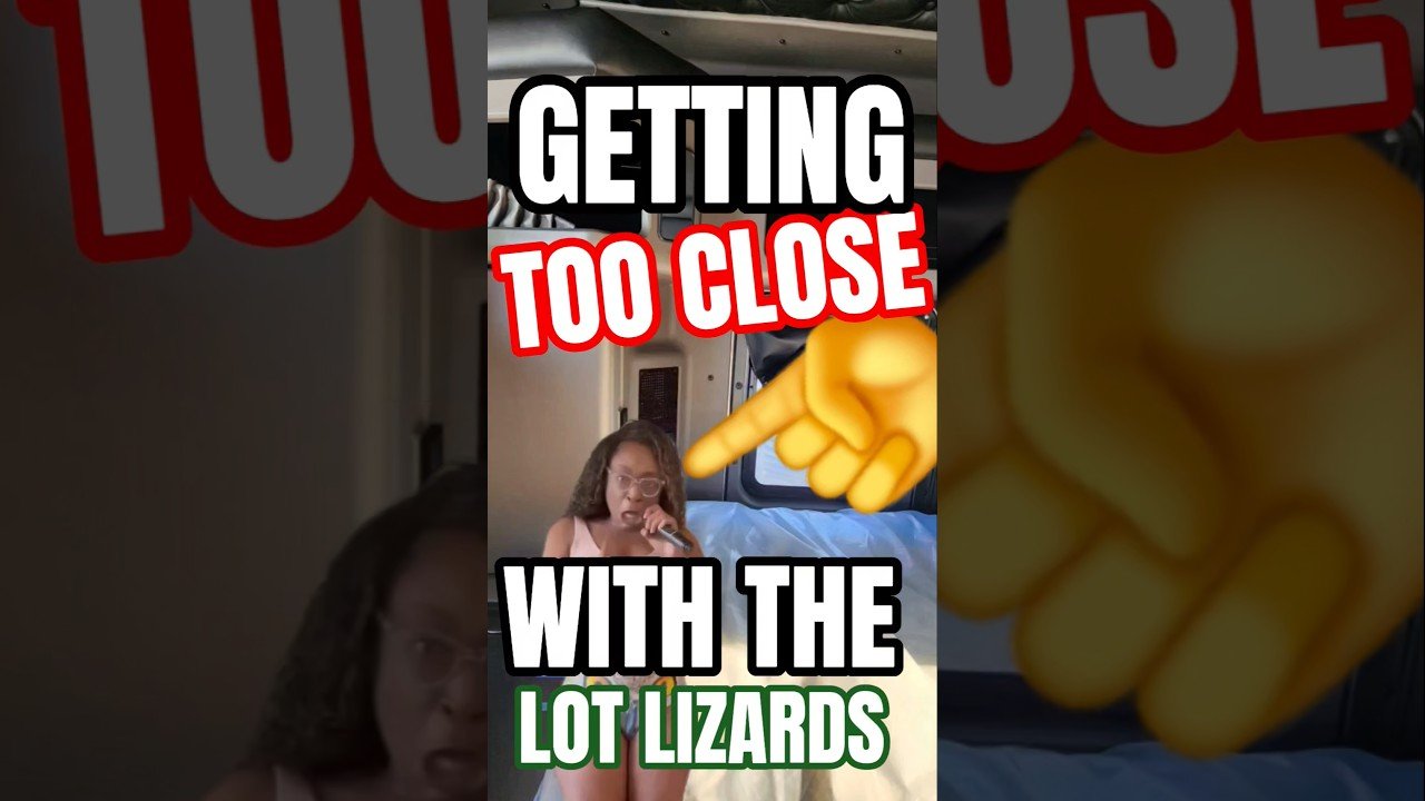 GETTING TOO CLOSE WITH THE LOT LIZARDS WILL END BAD. This could be you.