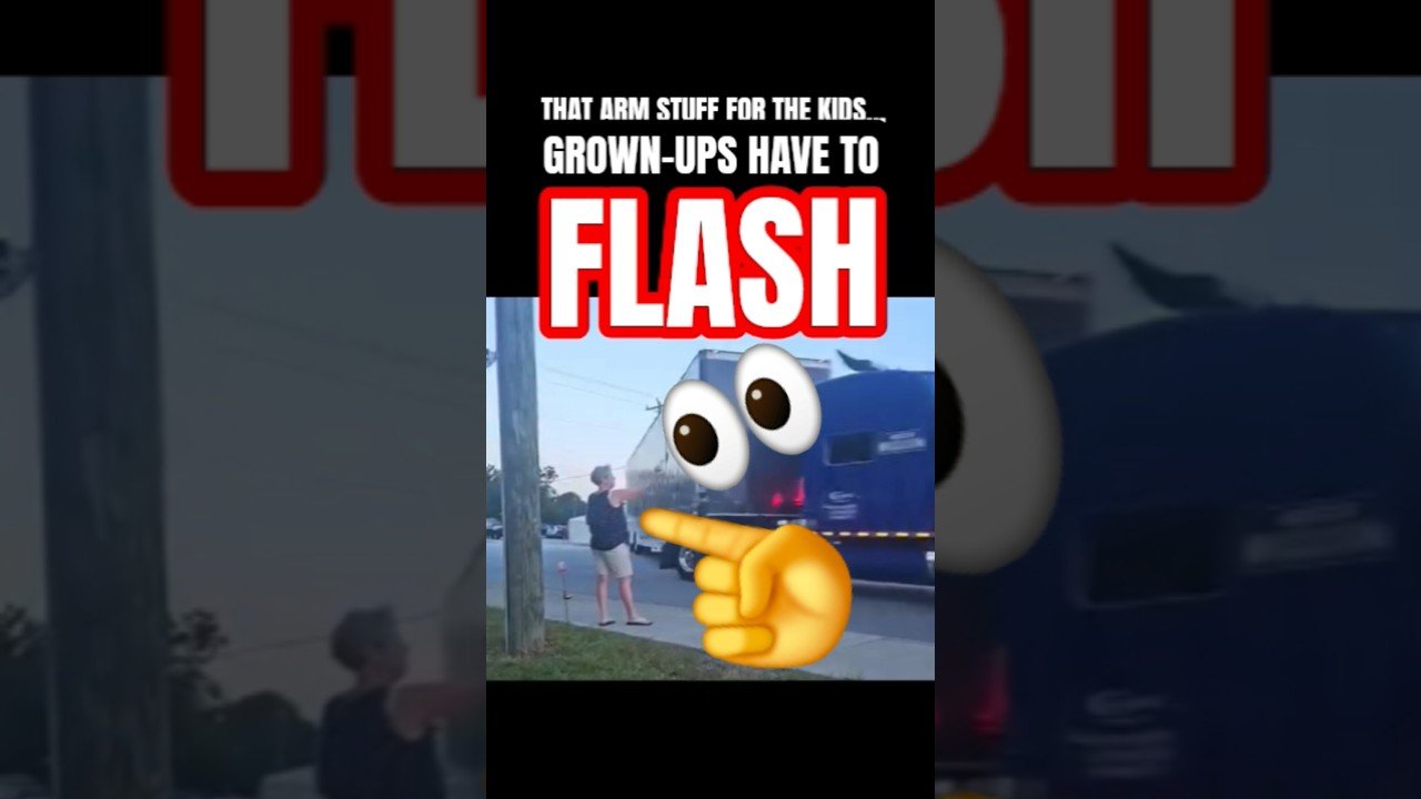GROWN-UPS HAVE TO FLASH! It’s the law, and it’s just the right thing to do.