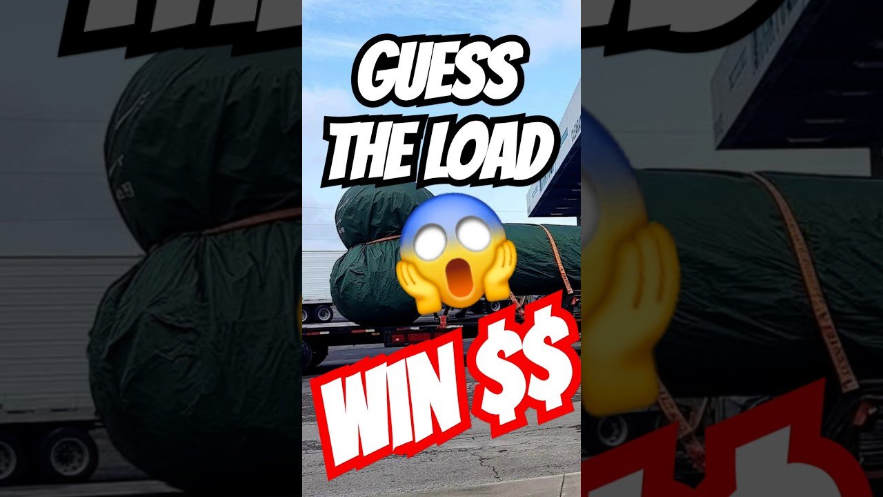 GUESS THE LOAD, WIN SOME CASH! What is this trucker hauling?