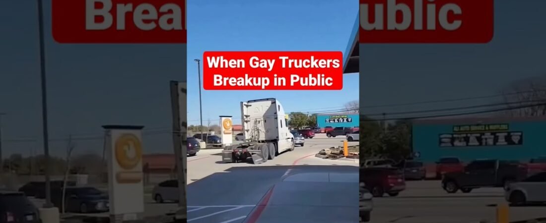 Gay Truckers Take Breakups VERY HARD. Sometimes, you just don’t want to let go until it hurts.