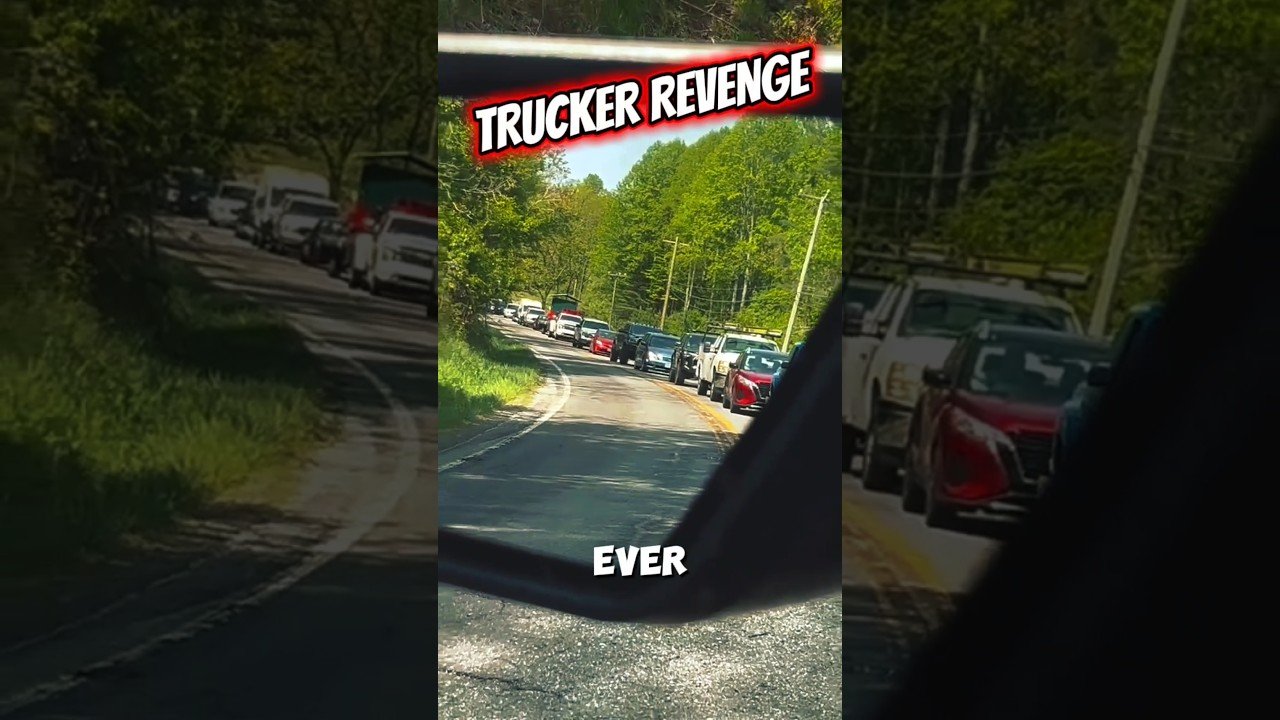 Getting REVENGE is something Truckers are VERY good at.