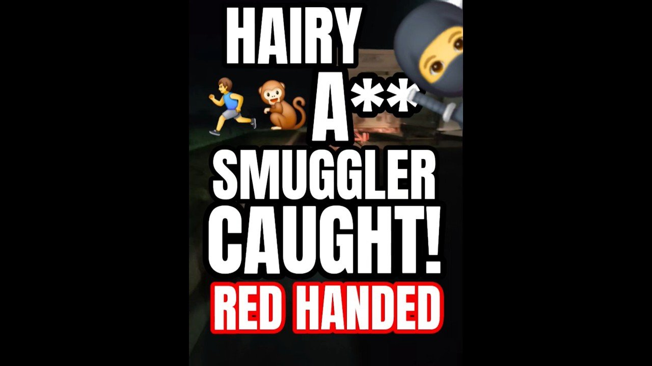 HAIRY A** SMUGGLER CAUGHT RED HANDED. He didn’t get away with it. Trucker exposed him!