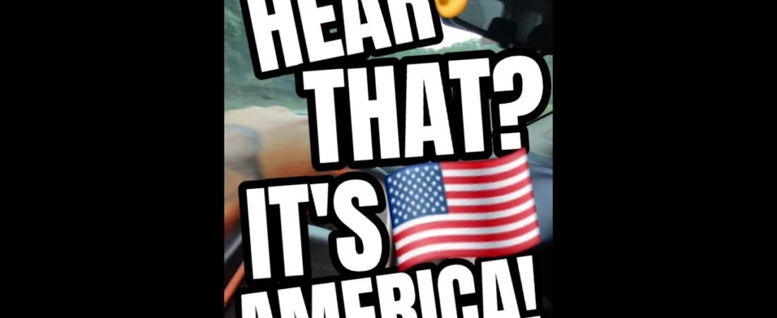 HEAR THAT? IT’S THE SOUND OF AMERICA!