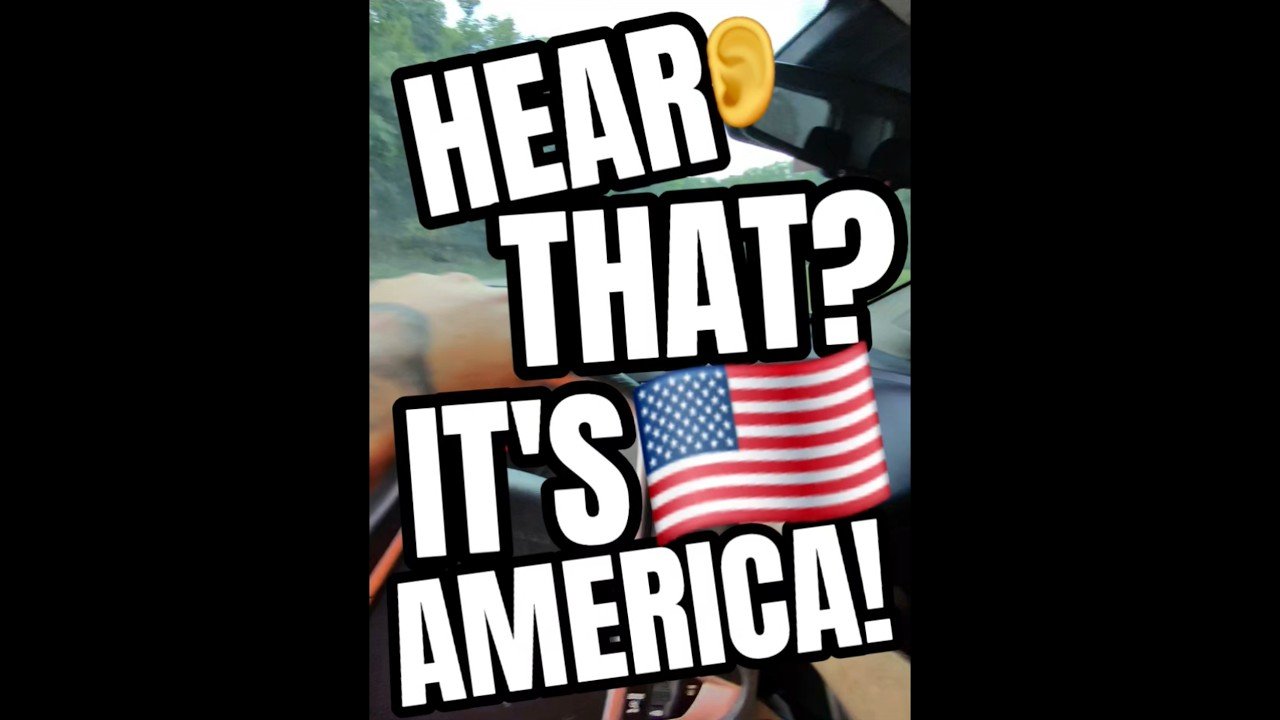 HEAR THAT? IT’S THE SOUND OF AMERICA!