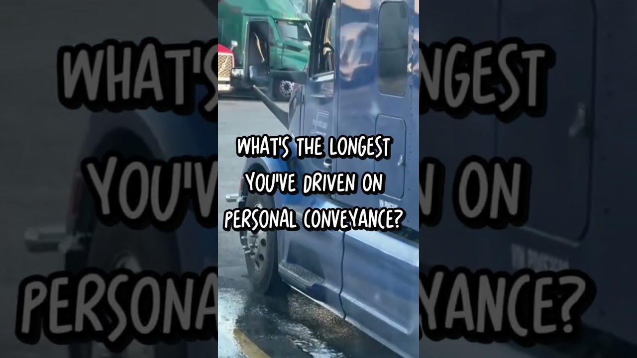 HOW LONG CAN YOU DRIVE IN PERSONAL CONVEYANCE?