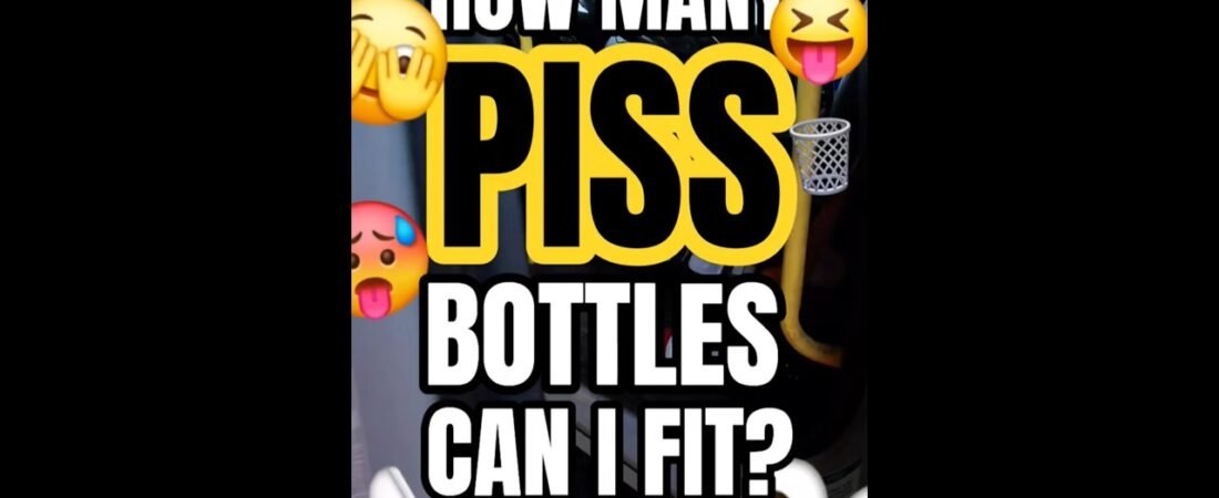 HOW MANY PEE BOTTLES CAN I FIT? I have 32 piss bottles to throw away.