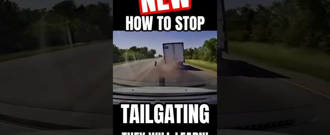 HOW TO STOP TAILGATERS ON THE HIGHWAY! Make them learn the hard way.