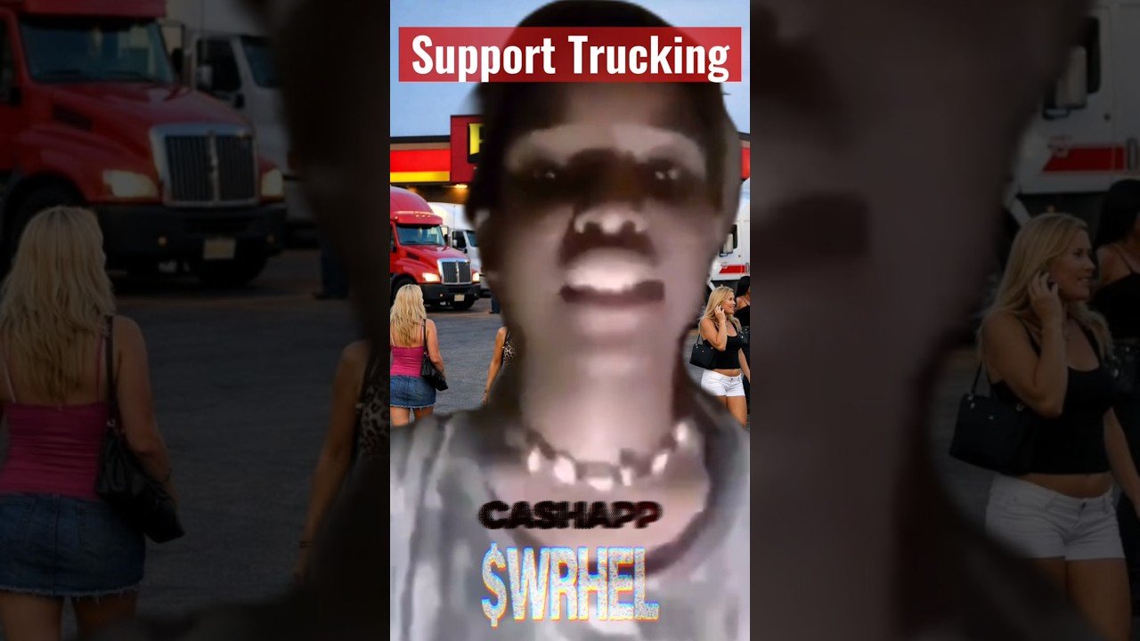 HOW TO SUPPORT YOUR LOCAL TRUCK DRIVER.