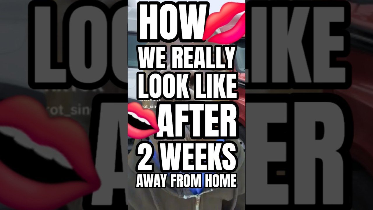 HOW TRUCKERS REALLY LOOK AFTER BEING GONE FOR WEEKS.