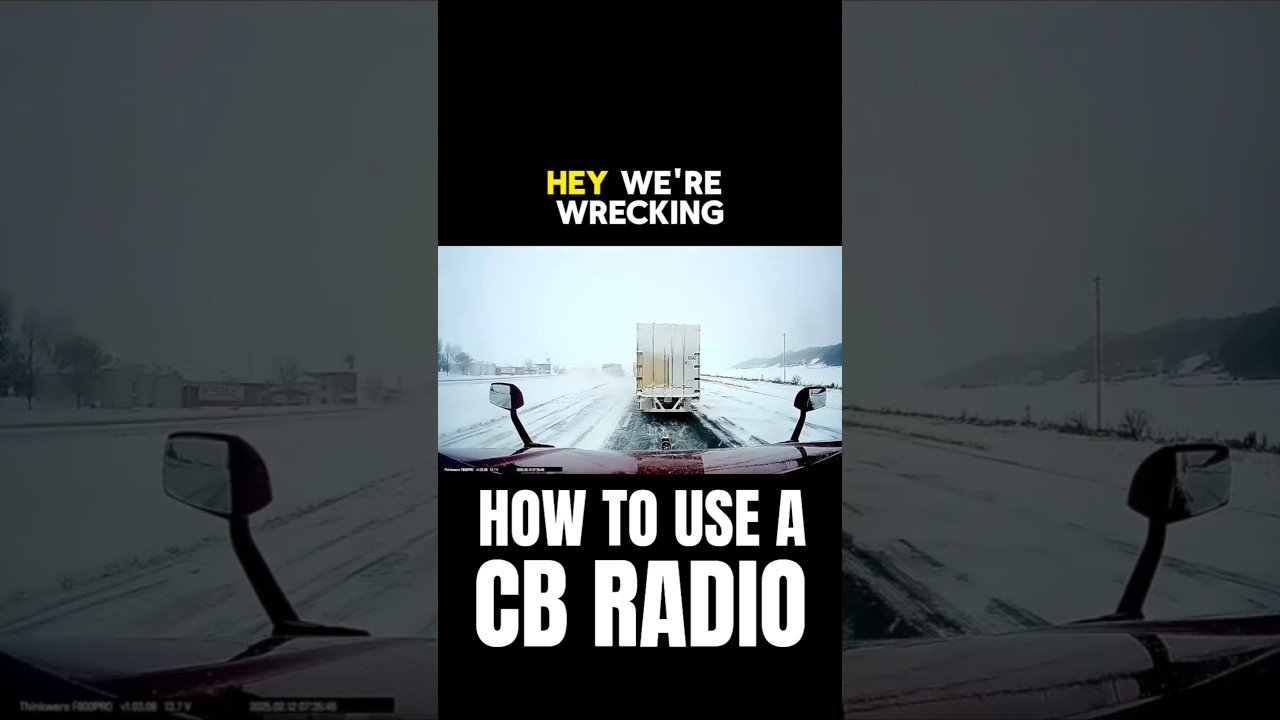 How to use a CB Radio like an American Trucker.