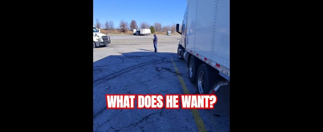 I almost lost my life today at the truck stop by a stranger in the parking lot. Trucking is NOT SAFE