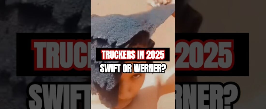I hope you’re ready for the all new class of 2025 truckers! SWIFT OR WERNER?