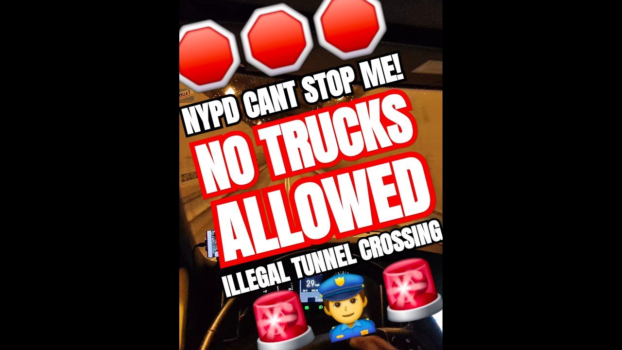 ILLEGAL TUNNEL CROSSING INTO MANHATTEN NEW YORK. BIG RIGS ARE BANNED, BUT I NEED THE MONEY.