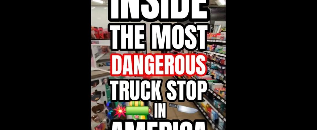 INSIDE THE MOST DANGEROUS TRUCK STOP IN AMERICA. This is way too scary for you to go alone.