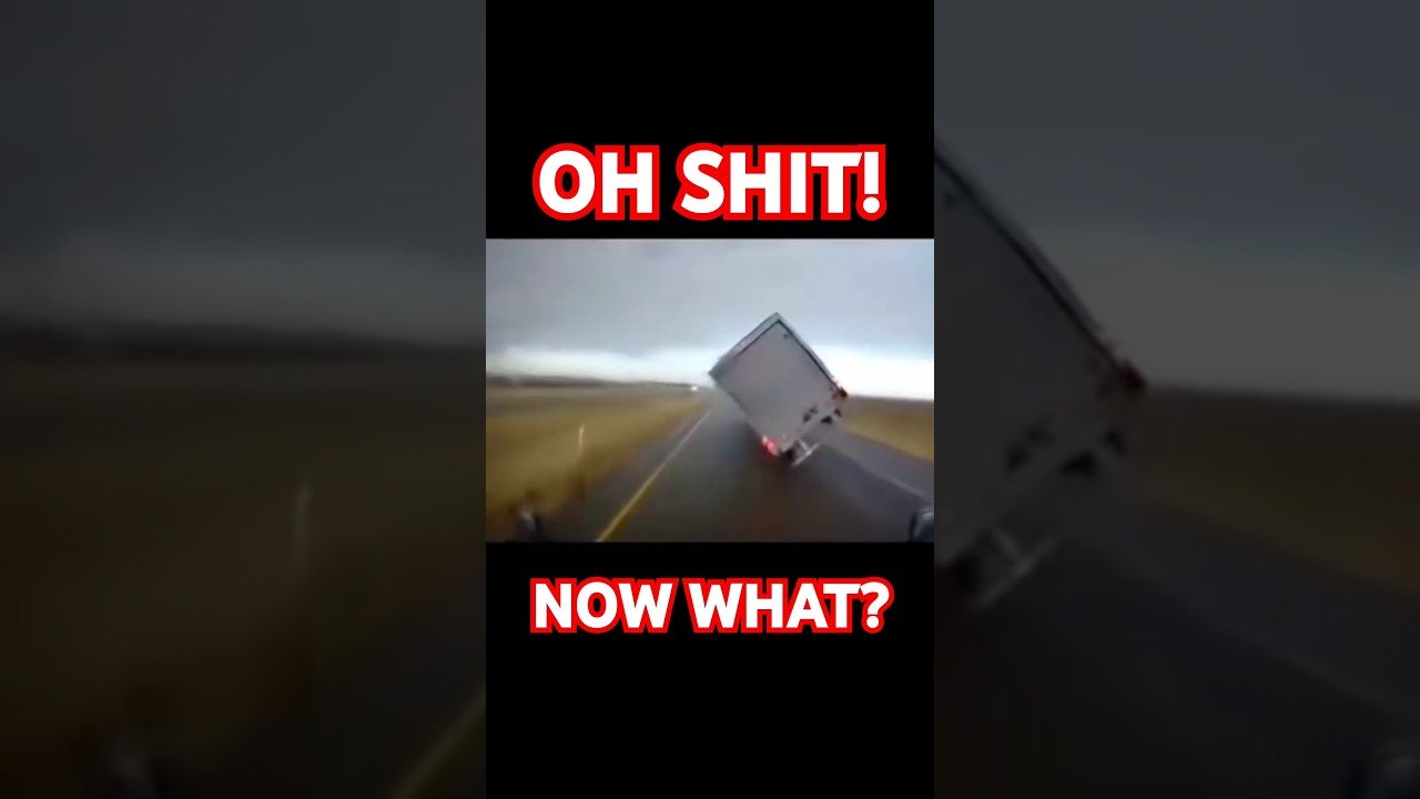 If your A$$ Don’t Pucker after this, then you need to see a doctor. Windy day on the highway.