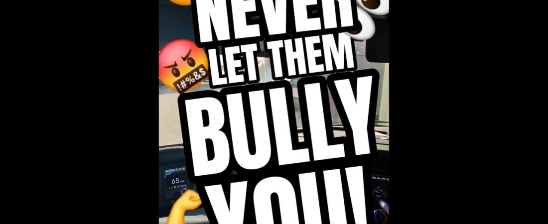 NEVER LET THEM BULLY YOU! This road belongs to you!