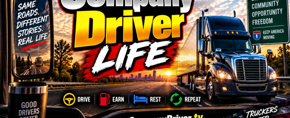 Mastering Life on the Road: Essential Tips for New Company Truck Drivers to Navigate Pay, Home Time, and Safety Challenges