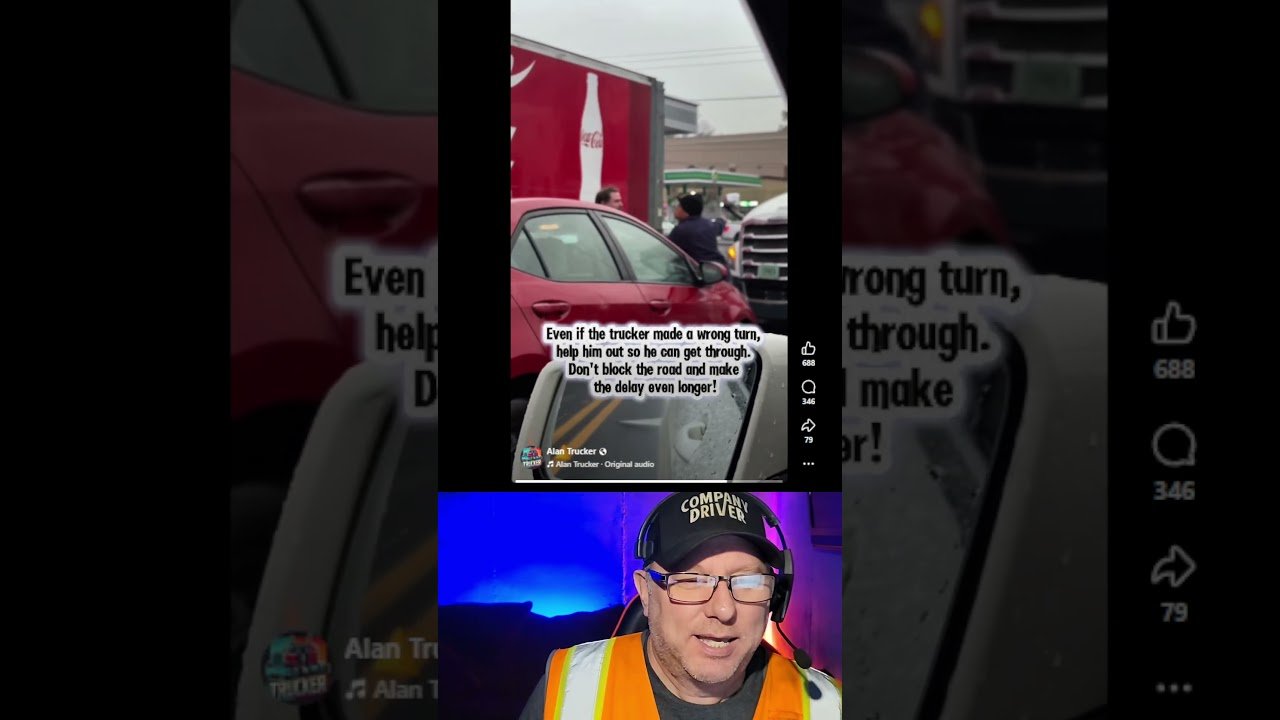 Never assume you know what a trucker is doing